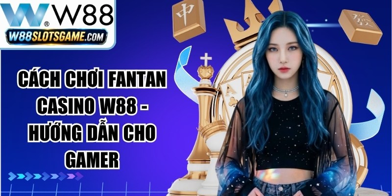 Thủ Thuật Cá Cược W88