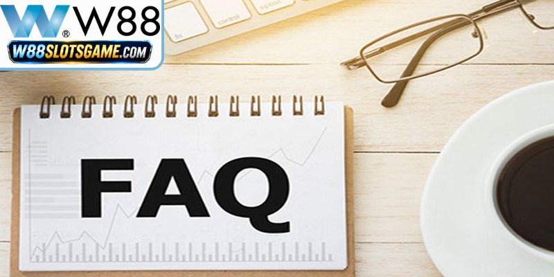 Câu Hỏi Thường Gặp W88 - Giải Đáp Chi Tiết Cho Thành Viên