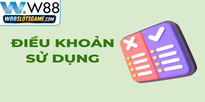 Điều Khoản Sử Dụng Tại W88 Cập Nhật Mới Nhất Năm 2026 Điều Khoản Sử Dụng Tại W88 Cập Nhật Mới Nhất Năm 2026